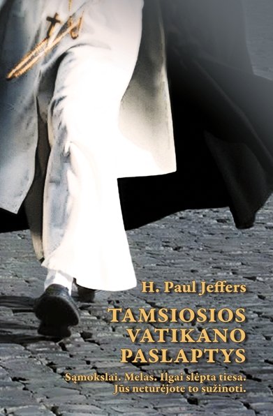 Jeffers H. Paul - Tamsiosios Vatikano paslaptys