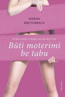 Verena Breitenbach — Būti moterimi be tabu verena-breitenbach-buti-moterimi-be-tabu.jpg