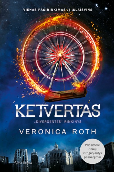 Veronica Roth — Ketvertas. „Divergentės“ rinkinys