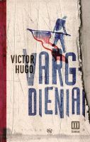 Victor Hugo — Vargdieniai 4 dalis