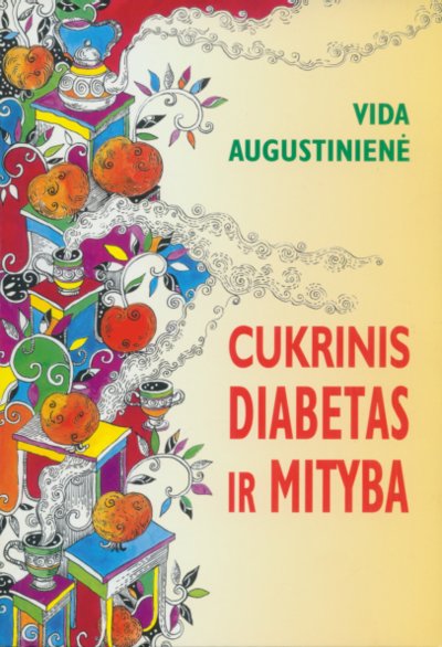 Vida Augustinienė — Cukrinis diabetas ir mityba