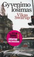 Vikas Swarup — Gyvenimo lošimas vikas-swarup-gyvenimo-losimas.jpg
