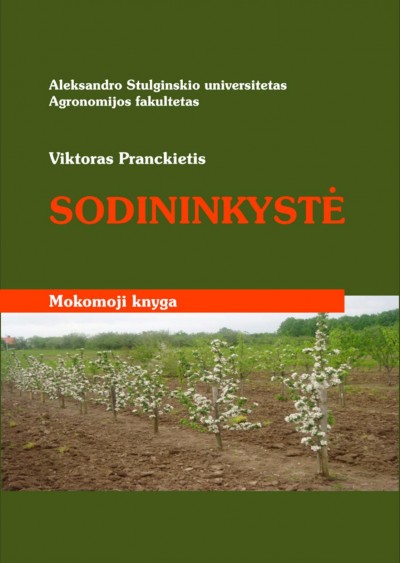 Viktoras Pranckietis — Sodininkystė