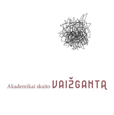 Viktorija Daujotytė & kt. — Akademikai skaito Vaižgantą