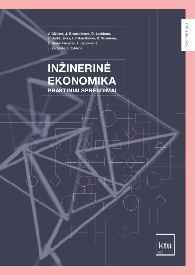 Vilda Gižienė & kt. — Inžinerinė ekonomika praktiniai sprendimai