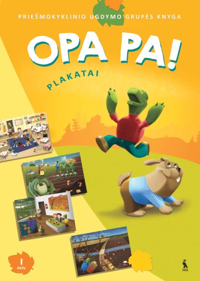 Vilija Vyšniauskienė & Jolanta Skridulienė — OPA PA! Plakatai (1)