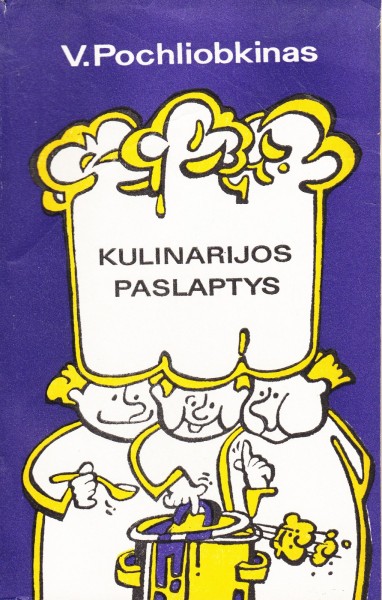 Viljam Pochliobkin — Kulinarijos paslaptys