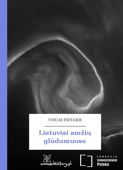 Vincas Pietaris — Lietuviai amžių glūdumuose