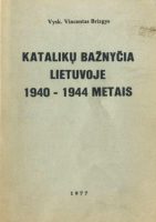 vincentas-brizgys-kataliku-baznycia-lietuvoje-1940-1944-metais.jpg