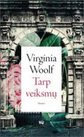 Virginia Woolf — Tarp veiksmų
