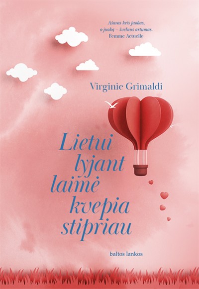 Virginie Grimaldi — Lietui lyjant laimė kvepia stipriau