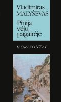 Vladimir Malyšev — Pinija vėjų pagairėje vladimir-malysev-pinija-veju-pagaireje.jpg