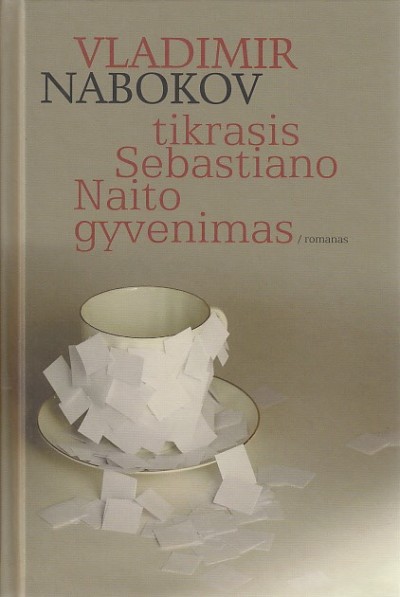 Vladimir Nabokov — Tikras Sebastiano Naito gyvenimas