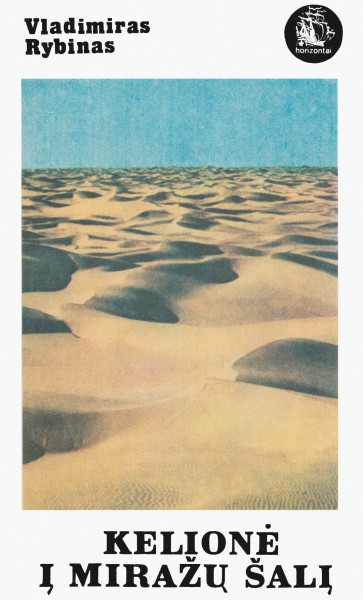 Vladimir Rybin — Kelionė į miražų šalį