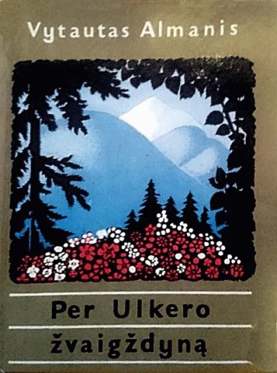 Vytautas Almanis — Per Ulkero žvaigždyną