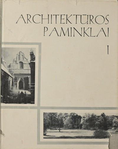 Vytautas Baranauskas & kt. — Architektūros paminklai (1)