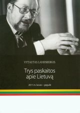 Vytautas Landsbergis — Trys paskaitos apie Lietuvą