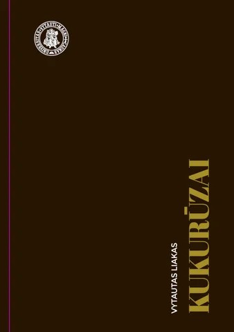 Vytautas Liakas — Kukurūzai