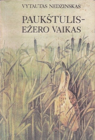 Vytautas Nedzinskas — Paukštulis - ežero vaikas