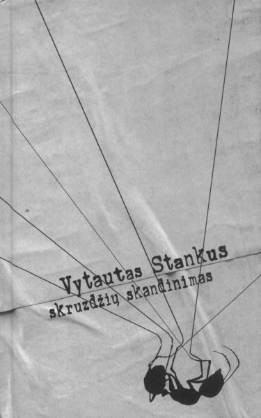 Vytautas Stankus — Skruzdžių skandinimas