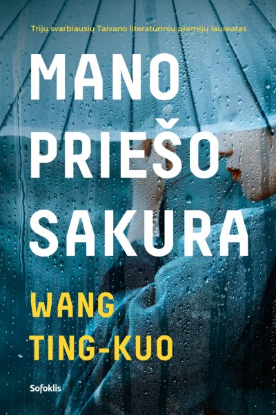 Wang Ting-Kuo — Mano priešo sakura