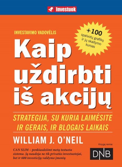 William J. O'Neil — Kaip uždirbti iš akcijų