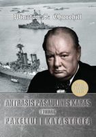 Winston S. Churchill — Pakeliui į katastrofą