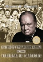 Winston S. Churchill — Triumfas ir tragedija
