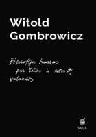 Witold Gombrowicz — Filosofijos kursas per šešias ir ketvirtį valandos