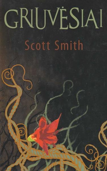Scott Smith — Griuvėsiai