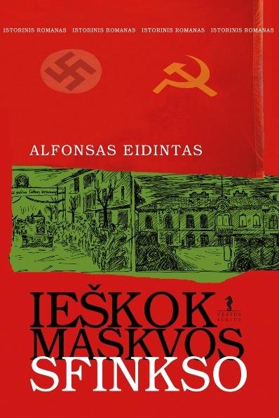Alfonsas Eidintas — Ieškok Maskvos sfinkso