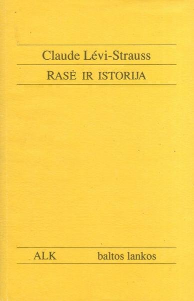 Claude Lévi-Strauss — Rasė ir istorija