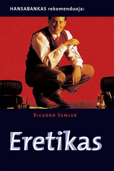 Ricardo Semler — Eretikas