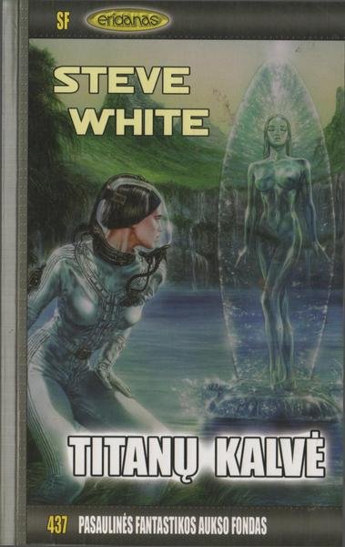 Steve White — Titanų kalvė