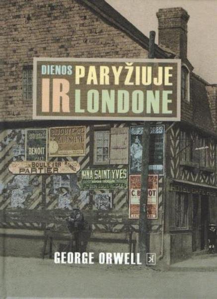 George Orwell — Dienos Paryžiuje ir Londone
