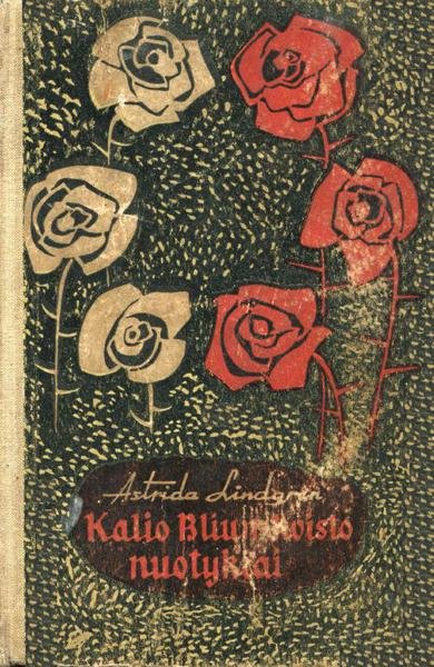 Astrid Lindgren — Kalio Bliumkvisto nuotykiai
