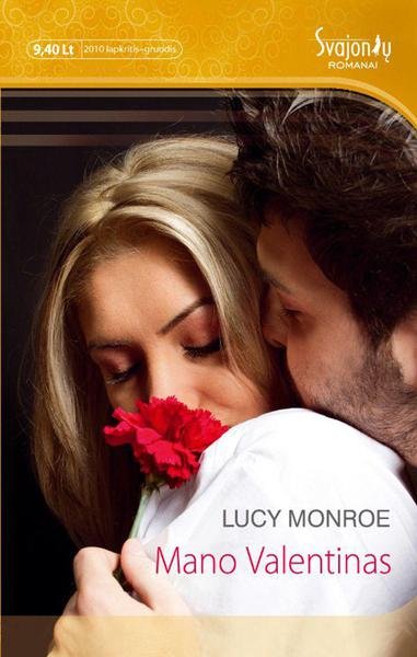 Lucy Monroe — Mano Valentinas