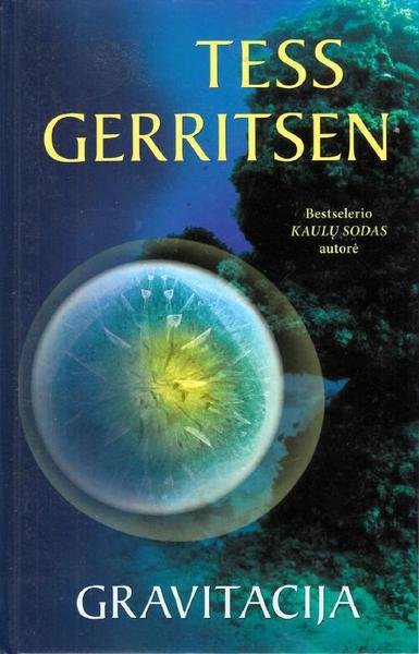 Tess Gerritsen — Gravitacija