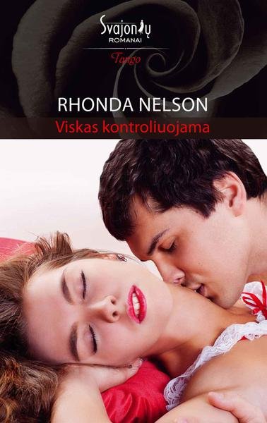 Rhonda Nelson — Viskas kontroliuojama