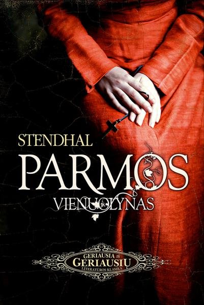 Stendhal — Parmos vienuolynas