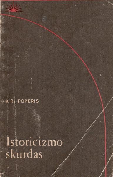 Karl Raimund Popper — Istoricizmo skurdas
