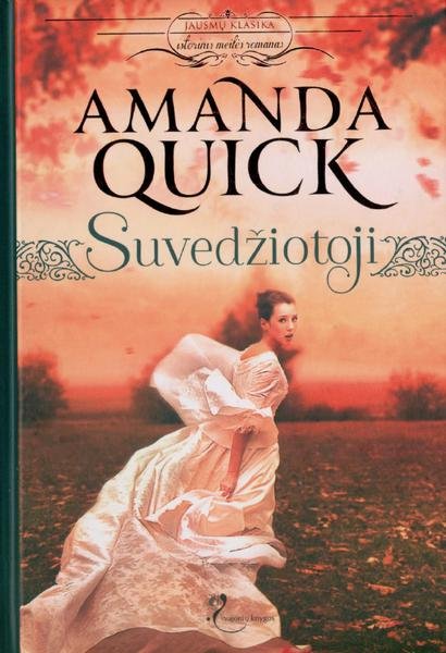 Amanda Quick — Suvedžiotoji