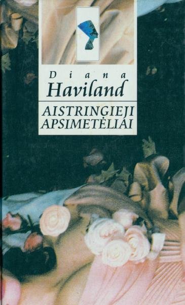 Diana Haviland — Aistringieji apsimetėliai
