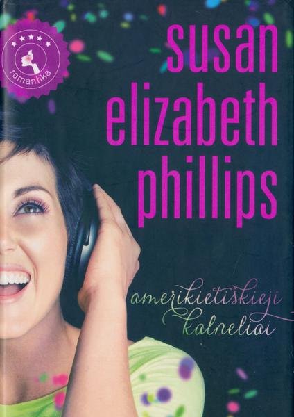 Susan Elizabeth Phillips — Amerikietiškieji kalneliai