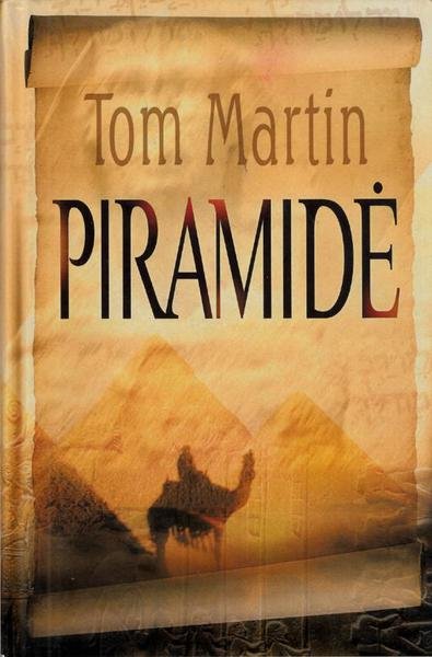 Tom Martin — Piramidė