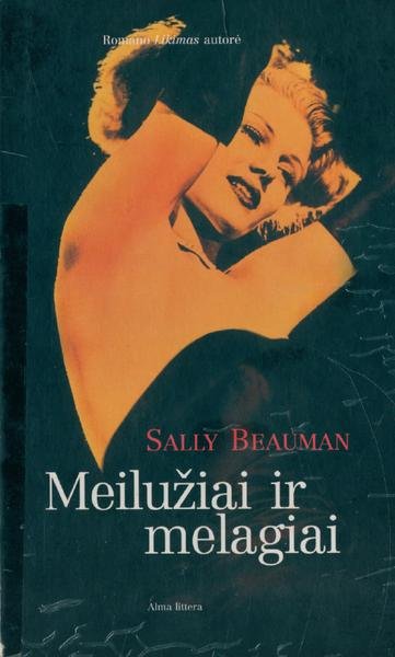 Sally Beauman — Meilužiai ir melagiai