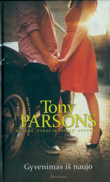 Tony Parsons — Gyvenimas iš naujo