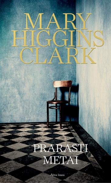 Mary Higgins Clark — Prarasti metai