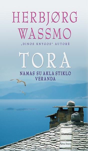Herbjørg Wassmo — Tora (1) Namas su akla stiklo veranda