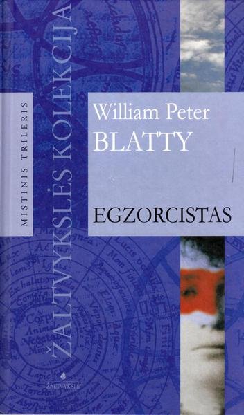William Peter Blatty — Egzorcistas